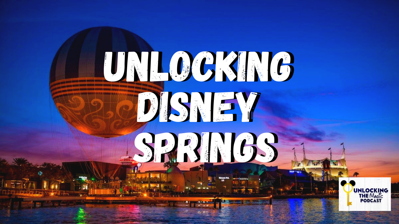 Unlocking The Magic Talking All Things Walt Disney World